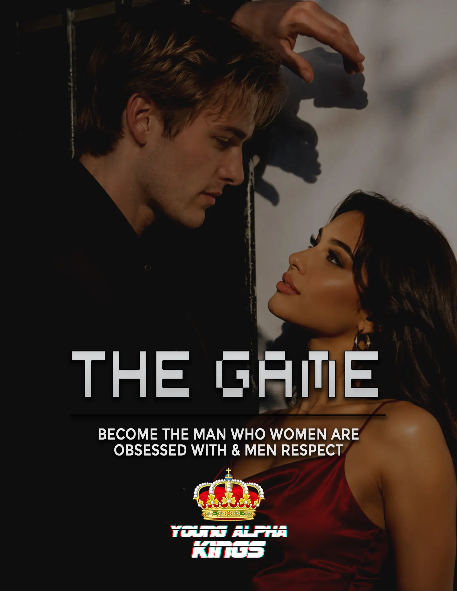 The Game — Young Alpha Kings